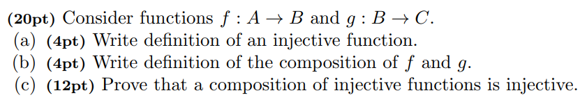 Solved (20pt) Consider Functions F : A-> B And G : B-C (a) | Chegg.com