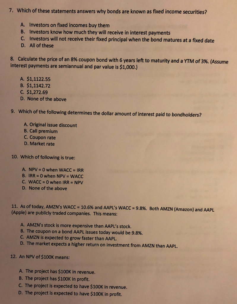Solved 7 Which Of These Statements Answers Why Bonds Are Chegg