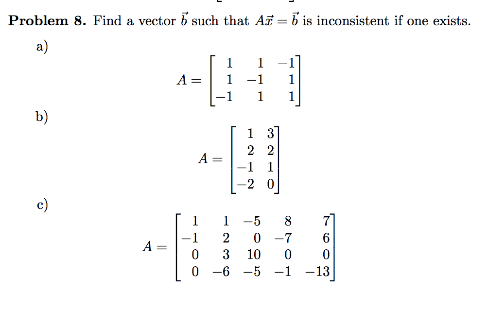 Solved Find A Vector B Vector Such That A X Vector = B | Chegg.com