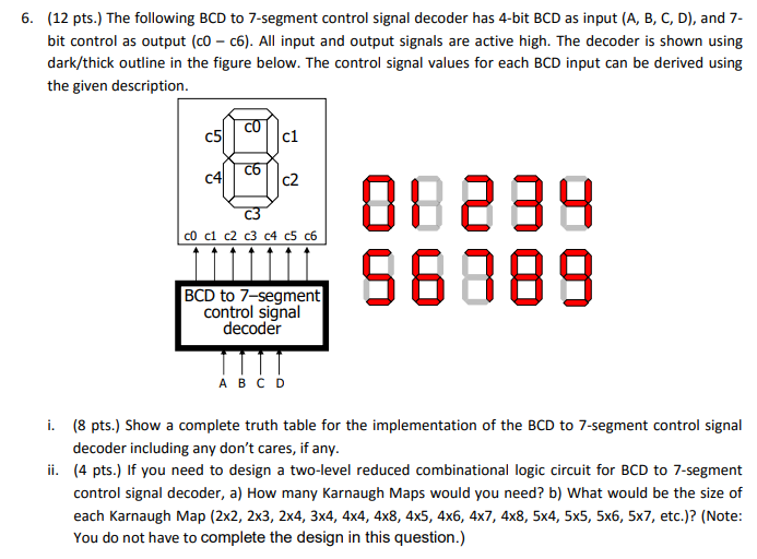 Solved 6. (12 pts.) The following BCD to 7-segment control | Chegg.com