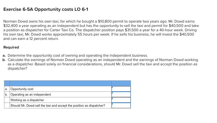Solved Exercise 65A Opportunity costs LO 61 Norman Dowd