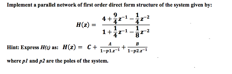 Solved Implement a parallel network of first order direct | Chegg.com