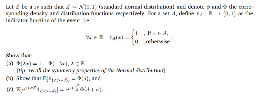 Solved Let Z be a rv such that Z ~ N(0, 1) (standard normal | Chegg.com