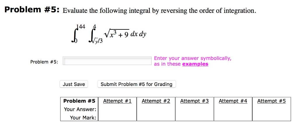 Solved Problem #5: Evaluate the following integral by | Chegg.com