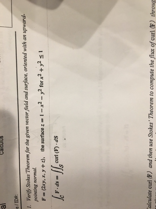 Solved Verify Stokes Theorem For The Given Vector Field And 4367