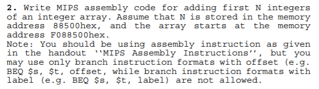 Solved 2. Write MIPS assembly code for adding first N | Chegg.com