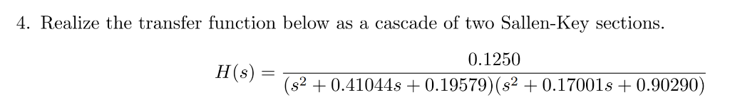 Solved 4. Realize the transfer function below as a cascade | Chegg.com