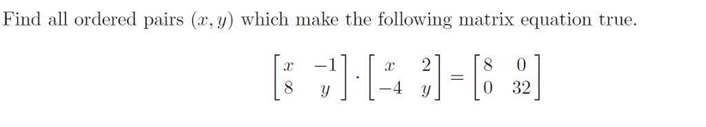 Solved Find all ordered pairs (x, y) which make the | Chegg.com