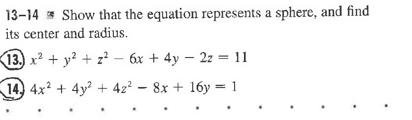 Solved 13-14 Show that the equation represents a sphere, and | Chegg.com