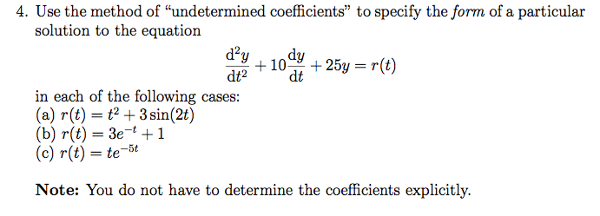 Solved Use the method of