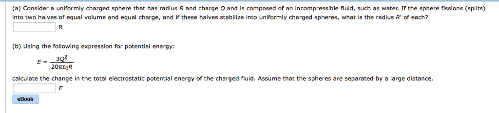Solved (a) Consider a uniformly charged sphere that has | Chegg.com