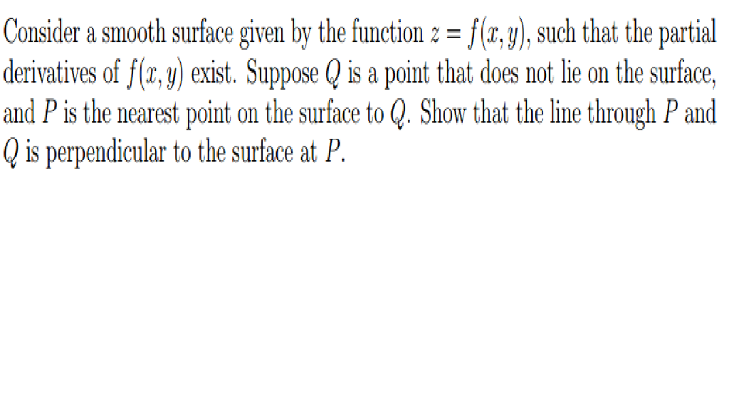 Solved Consider a smooth surface given by the function z = | Chegg.com