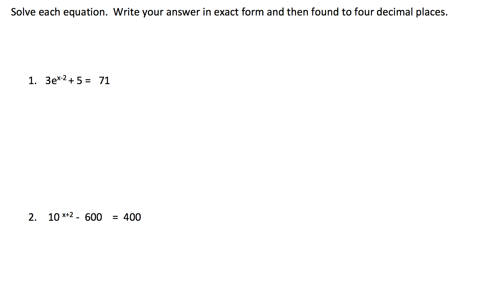 Solved Solve each equation. Write your answer in exact form | Chegg.com
