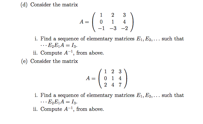 Solved (d) Consider the matrix i. Find a sequence of | Chegg.com