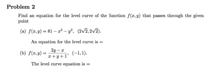 solved-problem-2-find-an-equation-for-the-level-curve-of-the-chegg