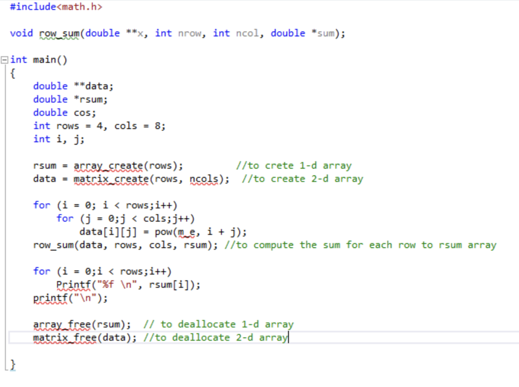 Solved #include void row_sum (double **x, int nrow, int | Chegg.com