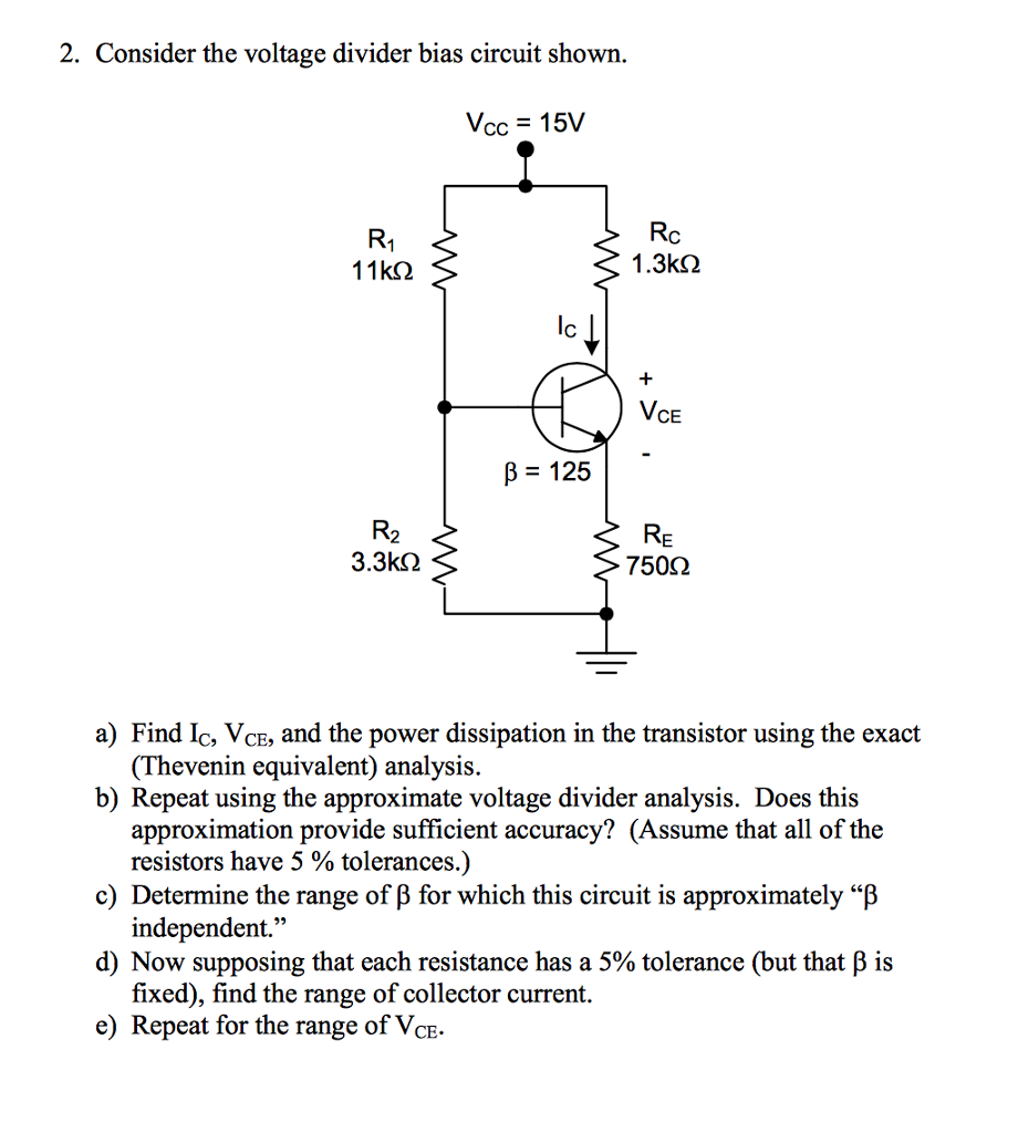 Solved 2. Consider the voltage divider bias circuit showrn | Chegg.com