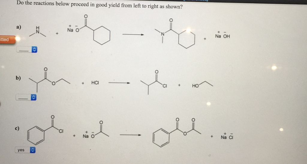 Solved Do the reactions below proceed in good yield from | Chegg.com