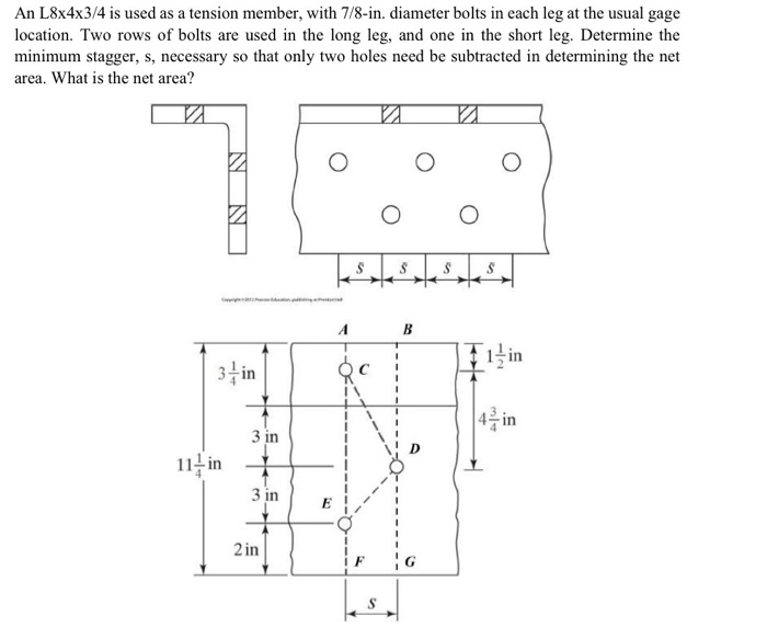 Solved An L8x4x3/4 is used as a tension member, with 7/8-in. | Chegg.com