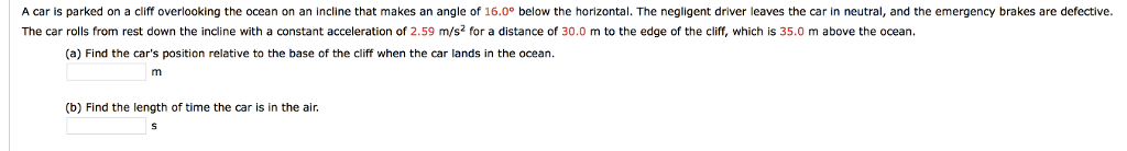 Solved A Car Is Parked On A Cliff Overlooking The Ocean On 