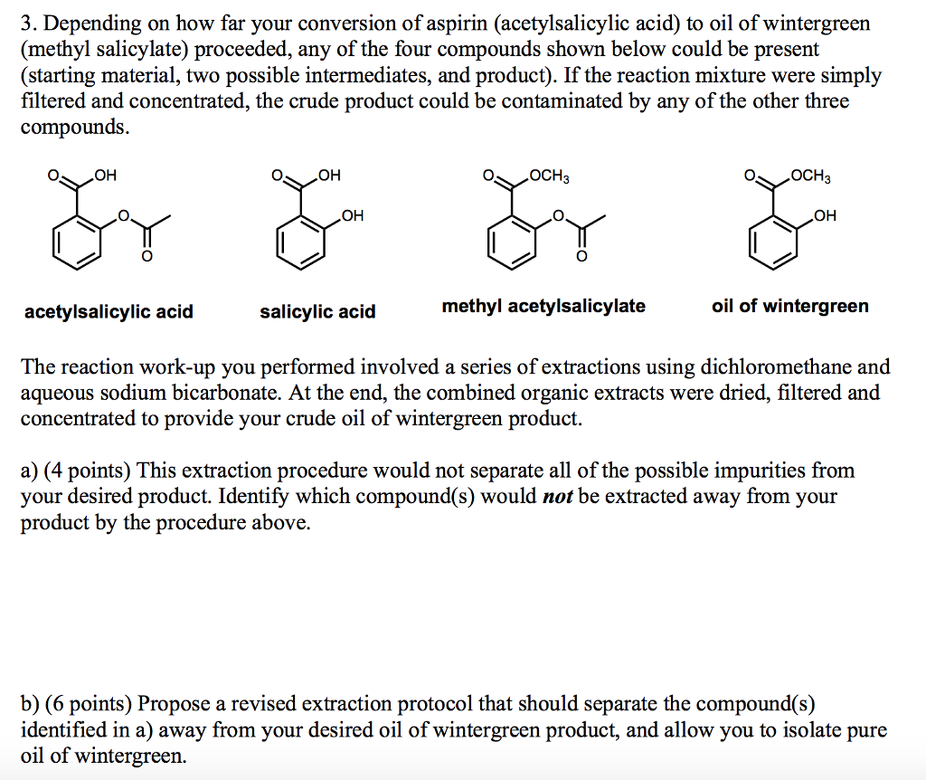 Solved 3. Depending on how far your conversion of aspirin