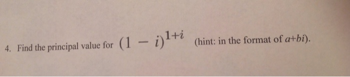 solved-find-the-principal-value-for-1-i-1-i-chegg