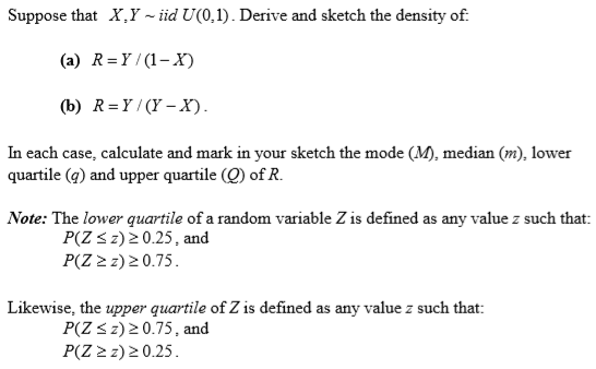 Solved Suppose that X,Y - iid U(0,1). Derive and sketch the | Chegg.com