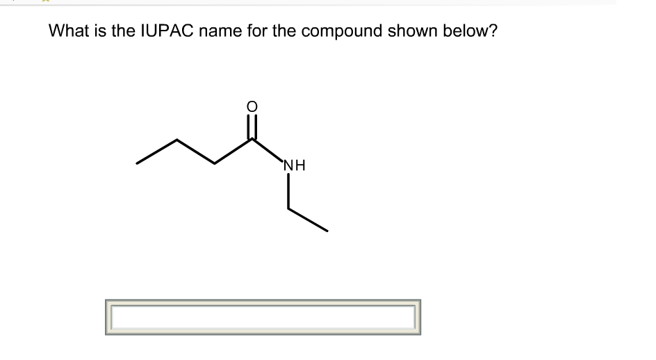 Solved What Is The Iupac Name For The Compound Shown Below