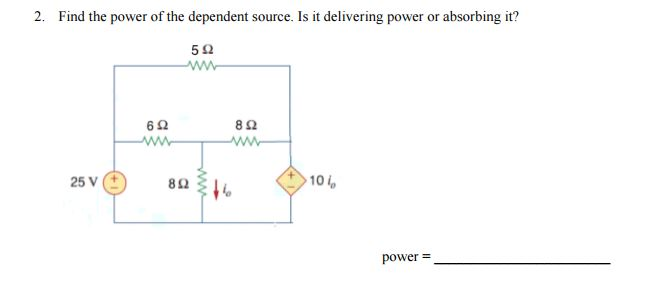 Solved Find the power of the dependent source. Is it | Chegg.com