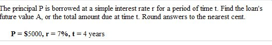 Solved The principal P is borrowed at a simple interest rate | Chegg.com