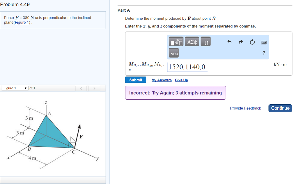 Solved Problem 4.49 Part A Force F- 380 N acts perpendicular | Chegg.com