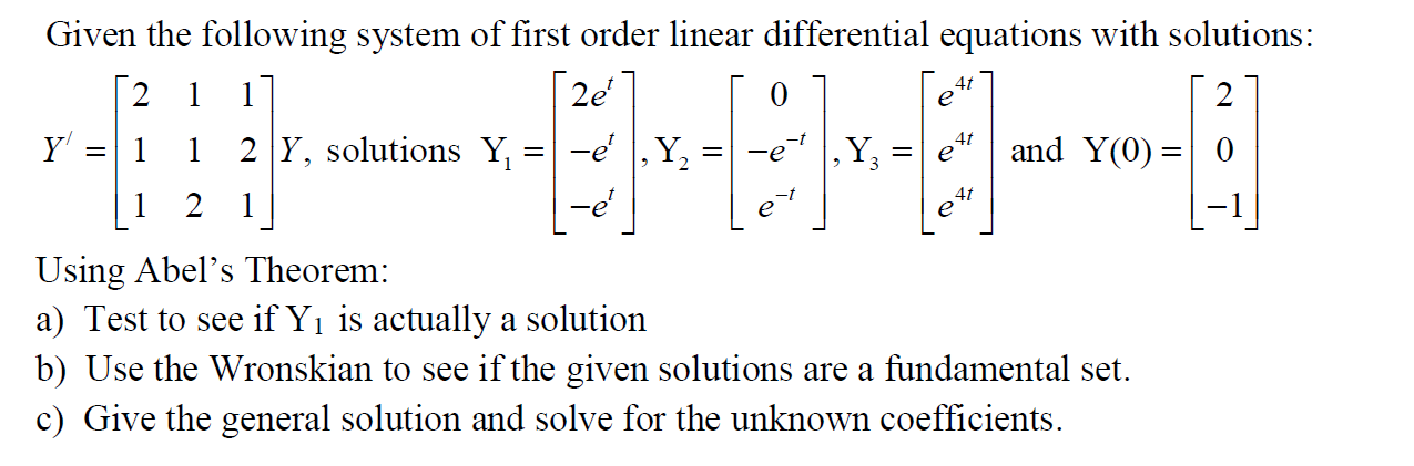 Given the following system of first order linear | Chegg.com