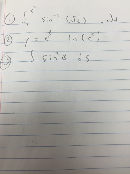 solved-integral-1-x-2-sin-1-square-root-t-dt-y-e-t-ln-chegg