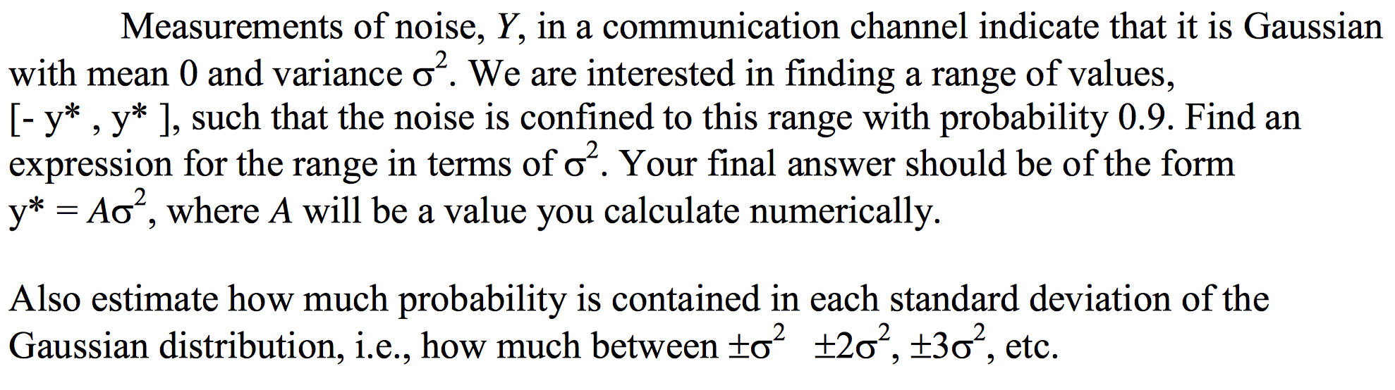 Solved Measurements of noise, Y, in a communication channel | Chegg.com