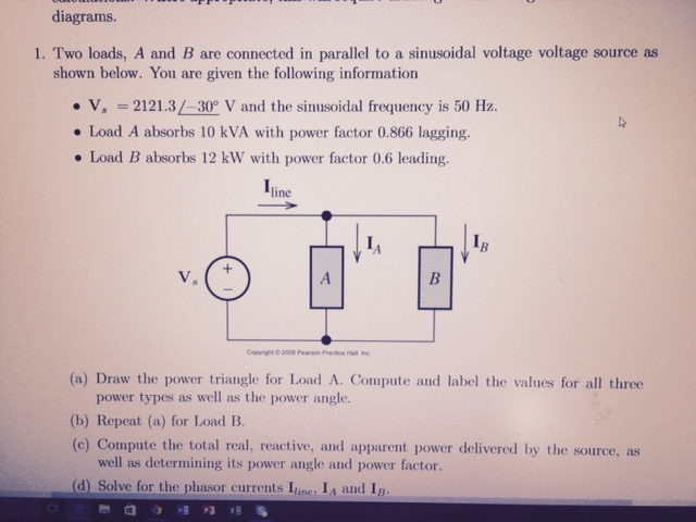 Solved Two Loads, A And B Are Connected In Parallel To A | Chegg.com