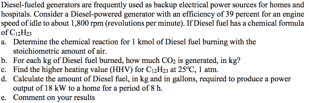 Solved Diesel-fueled generators are frequently used as | Chegg.com