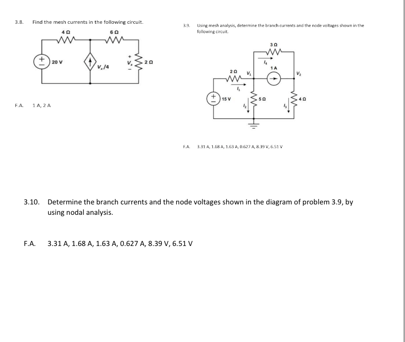 Solved Find the mesh currents in the following circuit. | Chegg.com