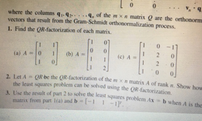 Solved Where the columns q1, q2, . . . Qn of the m times n Q | Chegg.com