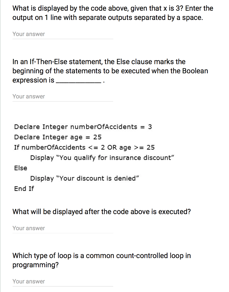 Solved What is displayed by the code above, given that x is | Chegg.com