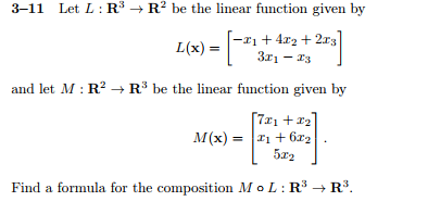Solved 3-11 Let L : R3 → R2 be the linear function given by | Chegg.com