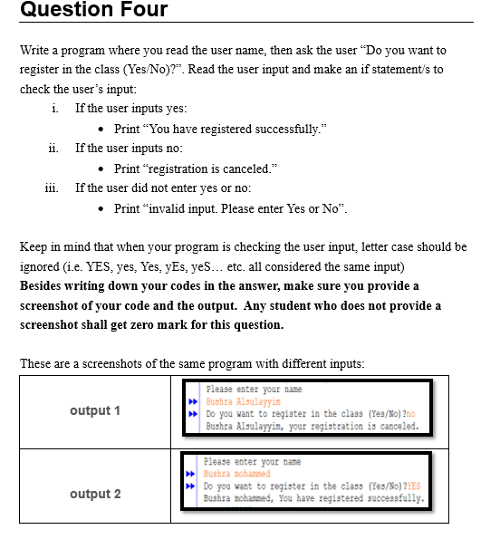 Solved Question Four Write a program where you read the user