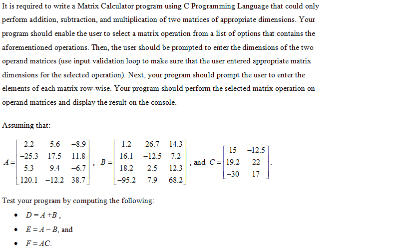 Solved It is required to write a Matrix Calculator program | Chegg.com