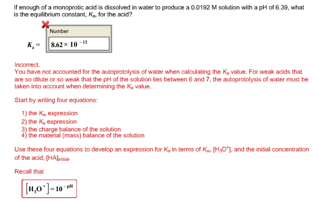 Enough Of A Monoprotic Acid Is Dissolved In Water To Produce