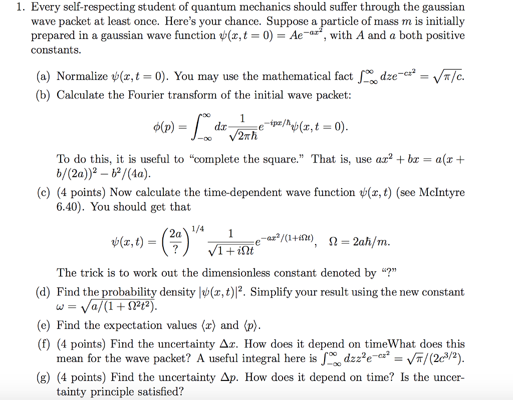 Solved 1. Every self-respecting student of quantum mechanics | Chegg.com