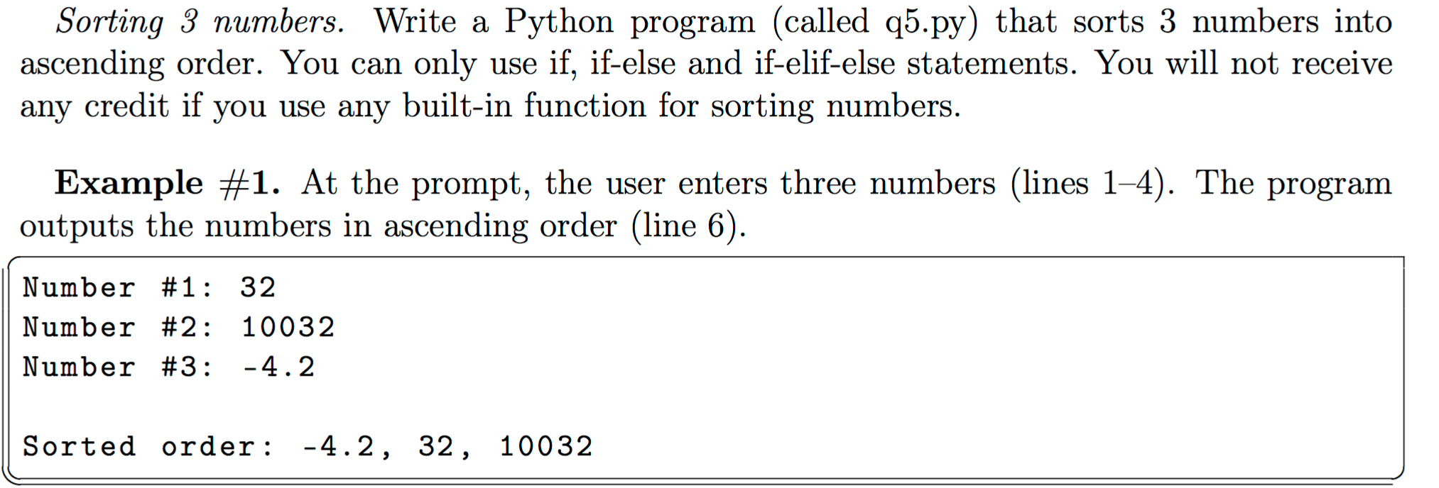 Solved Sorting 3 numbers. Write a Python program called Chegg