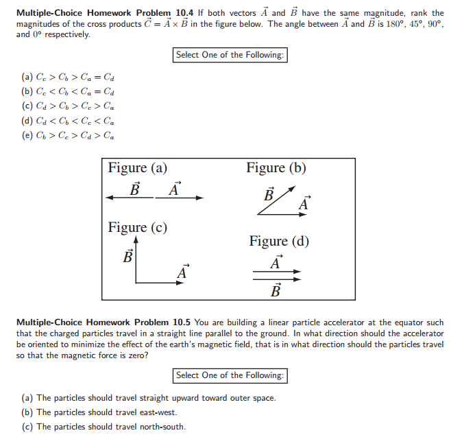 Solved Multiple-Choice Homework Problem 10.4 If both vectors | Chegg.com