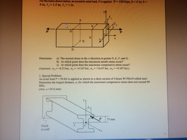 Determine: The normal stress in the x - direction at | Chegg.com