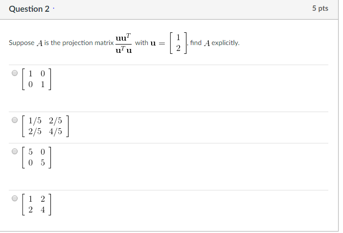 Solved Suppose A is the projection matrix uu^T/u^T u with u | Chegg.com