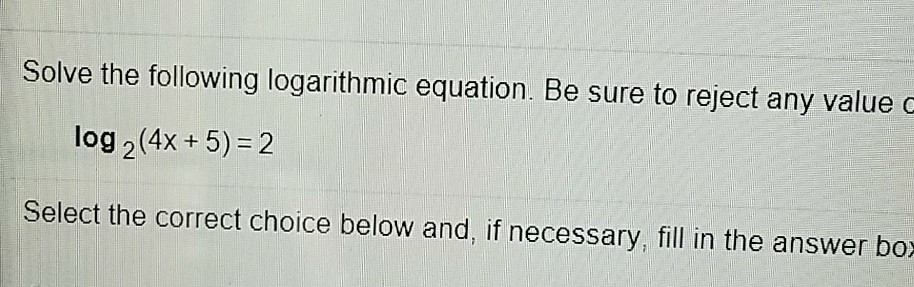 Solved Solve The Following Logarithmic Equation. Be Sure To | Chegg.com