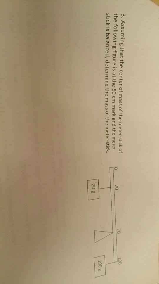 Solved 3. Assuming that the center of mass of the